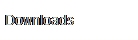 Downloads